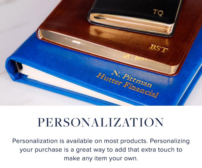 Personalization is available on most of our products